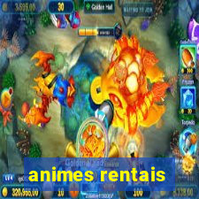 animes rentais