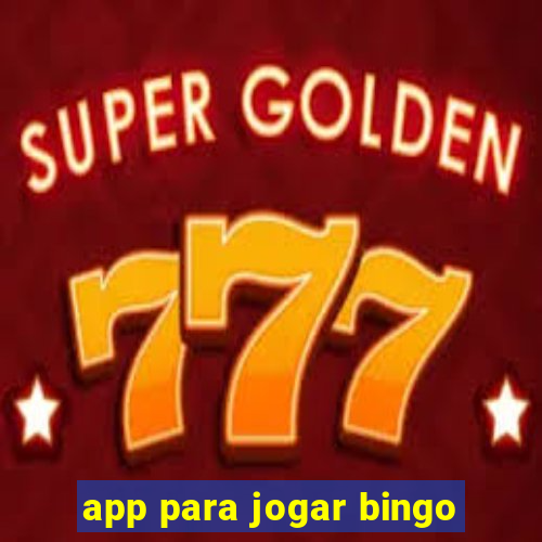 app para jogar bingo