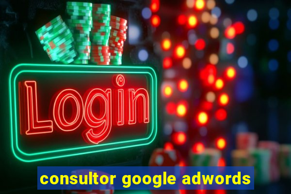 consultor google adwords