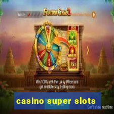 casino super slots