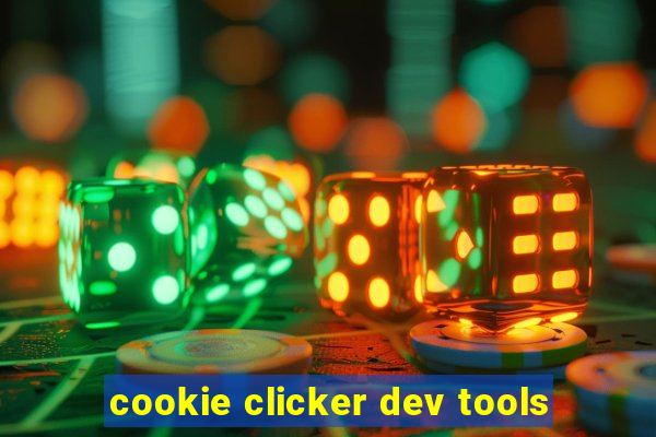 cookie clicker dev tools