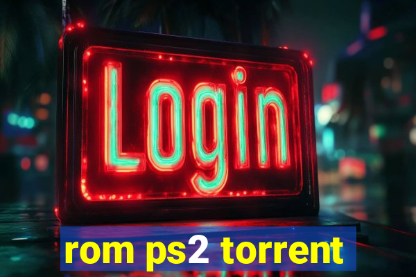 rom ps2 torrent