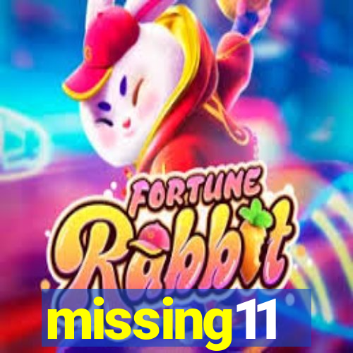 missing11