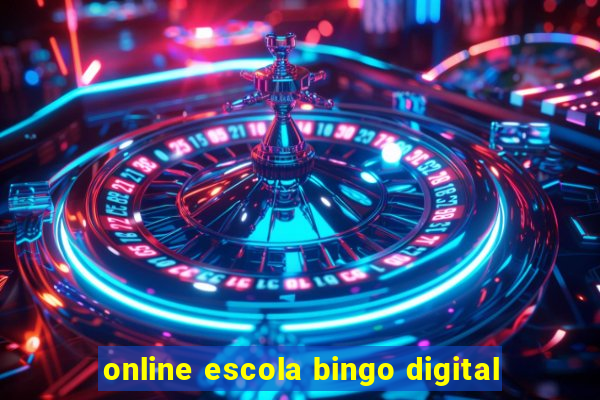 online escola bingo digital