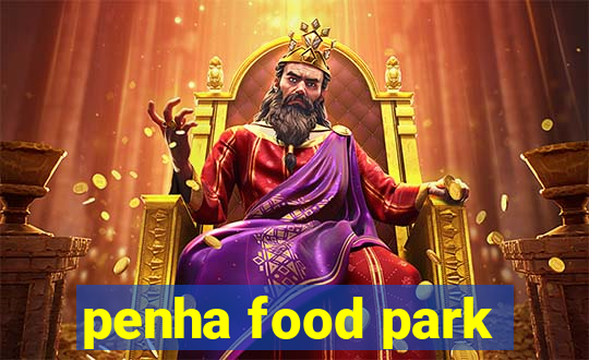 penha food park