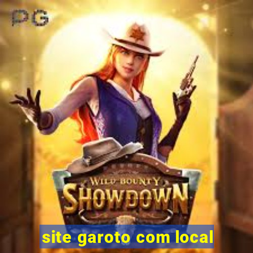 site garoto com local