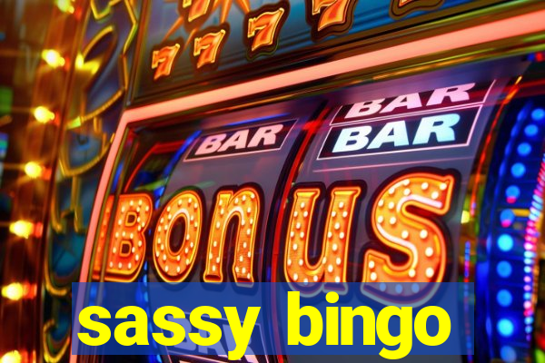 sassy bingo