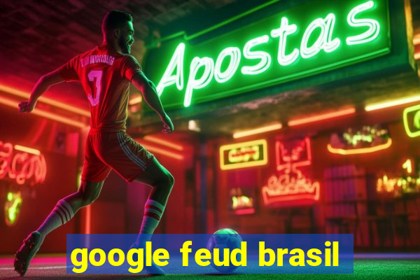 google feud brasil