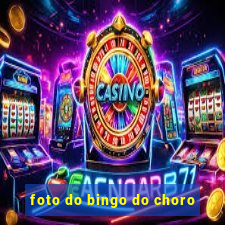 foto do bingo do choro