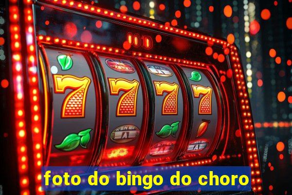 foto do bingo do choro