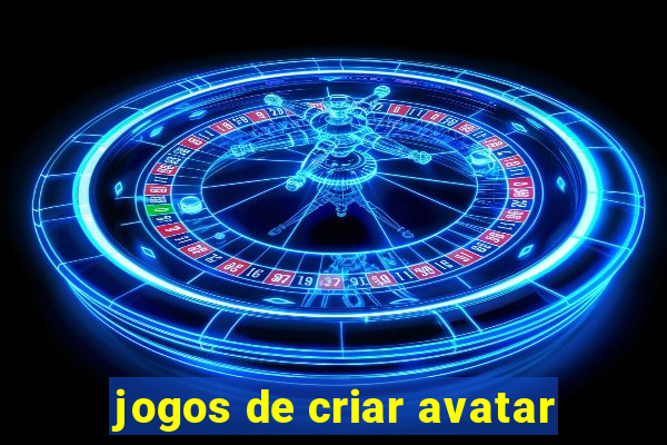 jogos de criar avatar