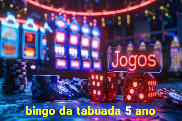 bingo da tabuada 5 ano