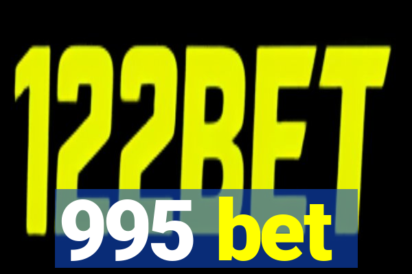 995 bet