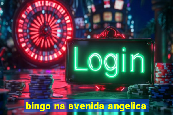 bingo na avenida angelica