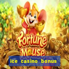 ice casino bonus 25 euro