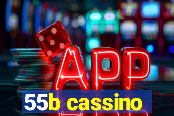 55b cassino