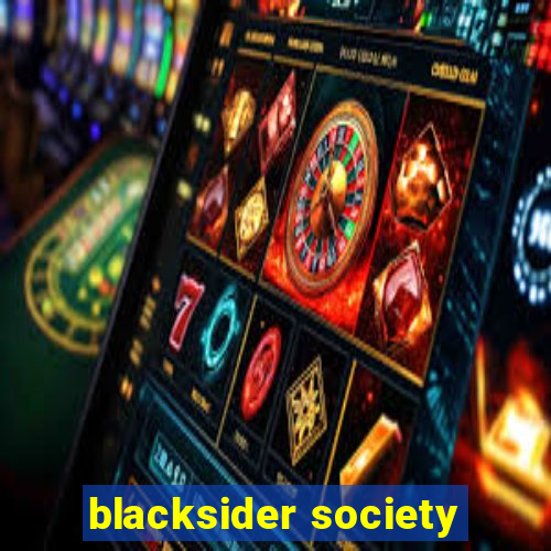 blacksider society