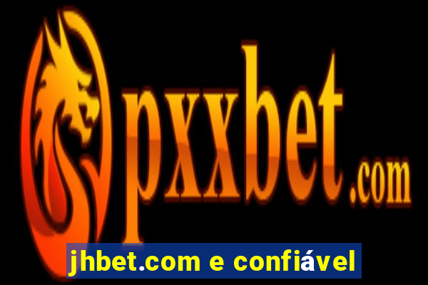 jhbet.com e confiável