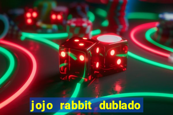 jojo rabbit dublado google drive