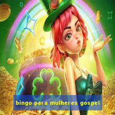 bingo para mulheres gospel