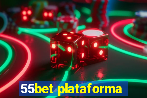 55bet plataforma