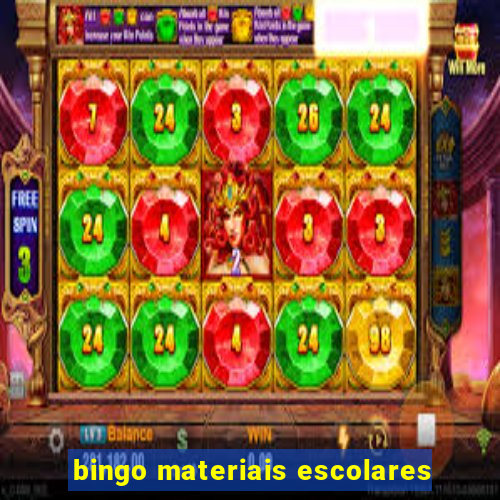 bingo materiais escolares