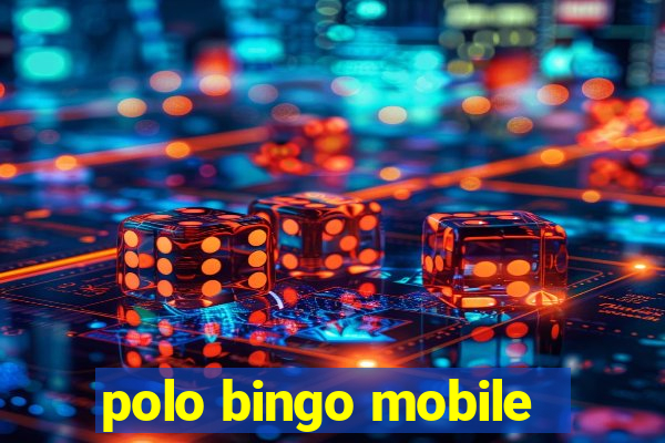 polo bingo mobile