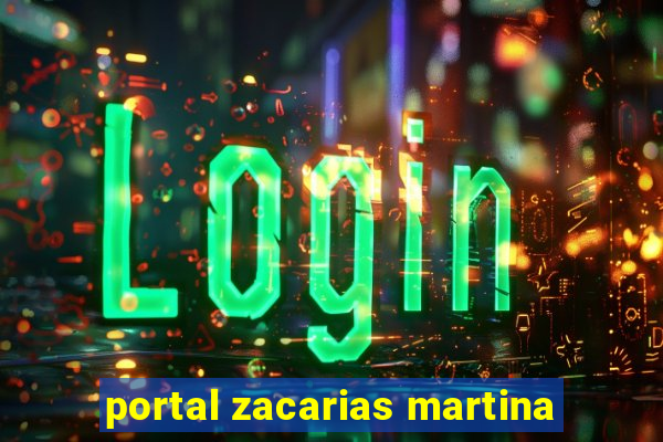 portal zacarias martina