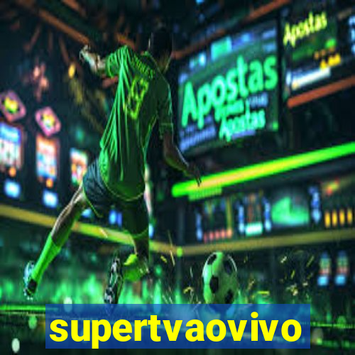 supertvaovivo