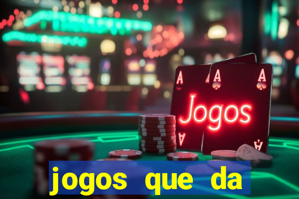 jogos que da dinheiro de verdade sem depositar