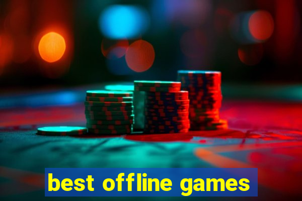 best offline games