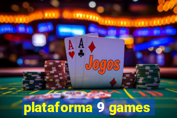 plataforma 9 games