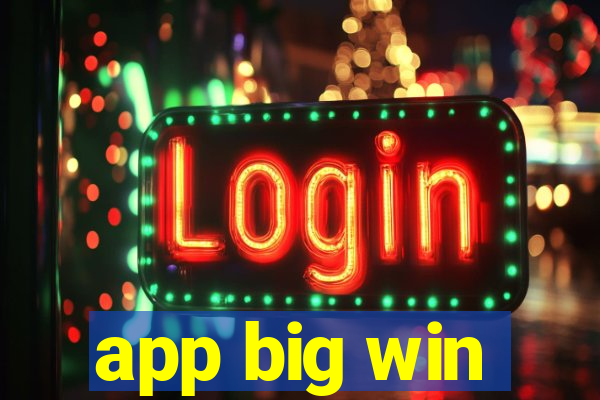 app big win