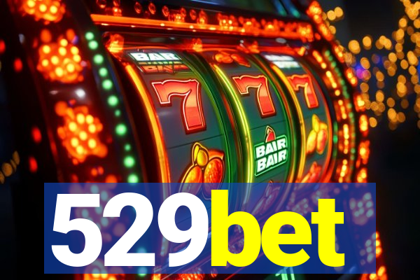 529bet