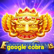 google cobra