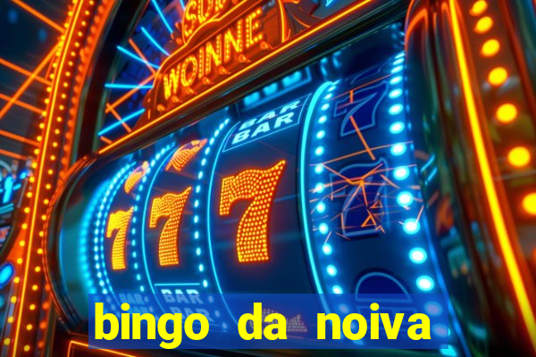 bingo da noiva para imprimir