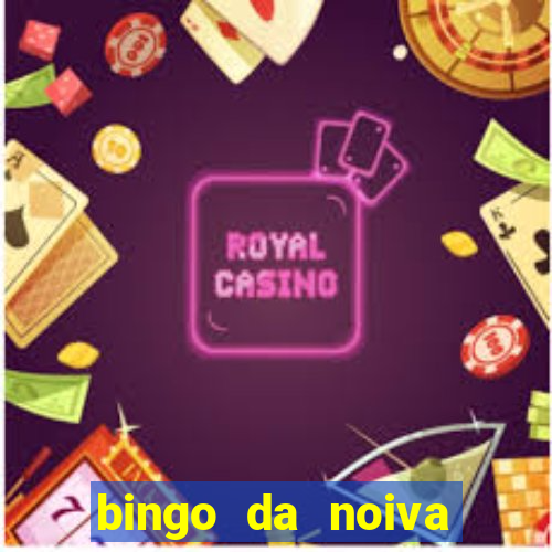 bingo da noiva para imprimir