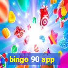 bingo 90 app