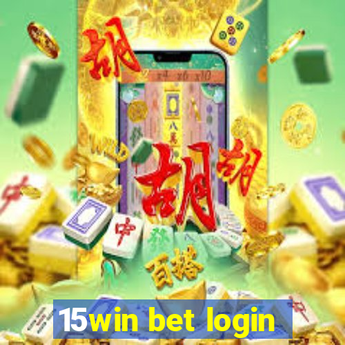 15win bet login