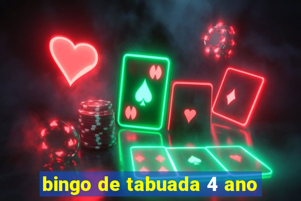 bingo de tabuada 4 ano