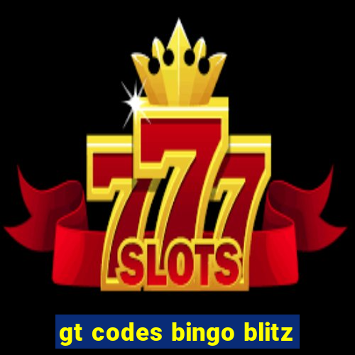 gt codes bingo blitz