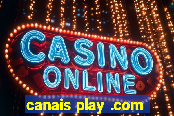 canais play .com