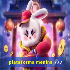 plataforma menina 777