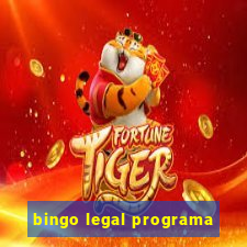 bingo legal programa