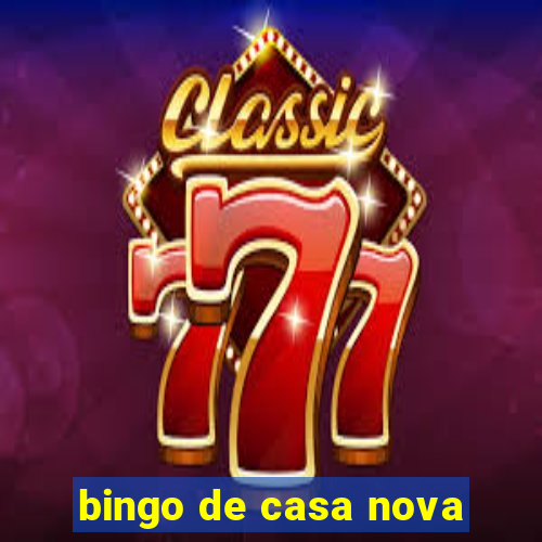 bingo de casa nova