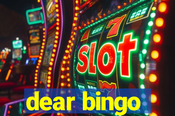 dear bingo