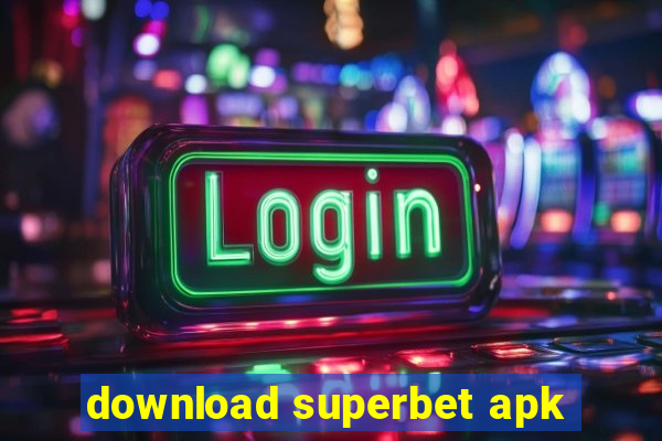 download superbet apk