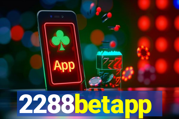 2288betapp