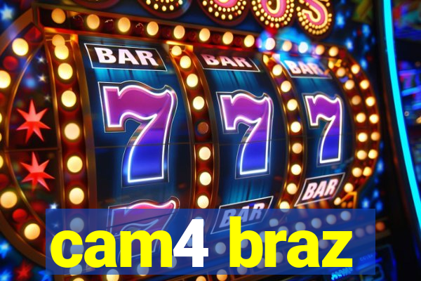 cam4 braz