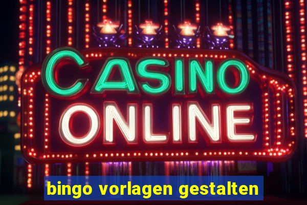 bingo vorlagen gestalten